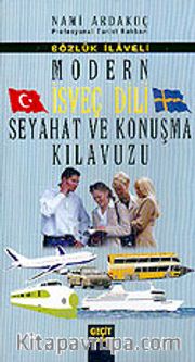 Modern İsveç Dili Seyahat ve Konuşma Kılavuzu