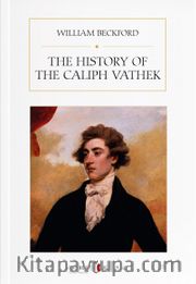 The History of the Caliph Vathek