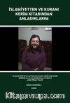 İslamiyetten ve Kuranı Kerim Kitabından Anladıklarım
