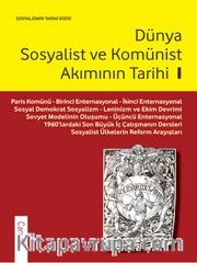Dünya Sosyalist ve Komünist Akımının Tarihi 1
