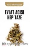 Evlat Acısı Hep Taze