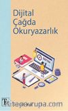 Dijital Çağda Okuryazarlık