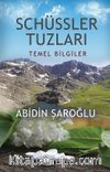 Schüssler Tuzları & Temel Bilgiler