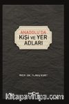 Anadolu’da Kişi ve Yer Adları