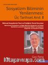 Sosyalizm Biliminin Yenilenmesi: Üç Tarihsel Anıt ve Gelecek  