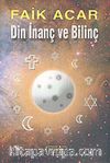 Din İnanç ve Bilinç