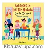 Balköpüğü İle Tatlı Bir Merhaba