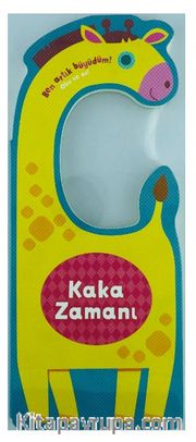 Ben Artık Büyüdüm! Oku ve As / Kaka Zamanı