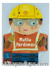 Bugün Ne Olalım? / Mutlu Yardımcı
