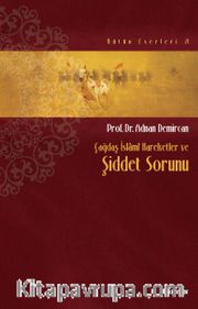 Çağdaş İslami Hareketler ve Şiddet Sorunu