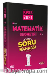 2021 KPSS Matematik Geometri  Tamamı Çözümlü Soru Bankası 