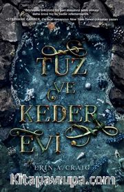 Tuz ve Keder Evi