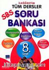 SBS Tüm Dersler Soru Bankası-8