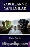 Yargılar ve Yanılgılar