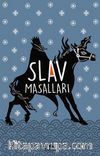 Slav Masalları (Özel Ayracı ile Birlikte)