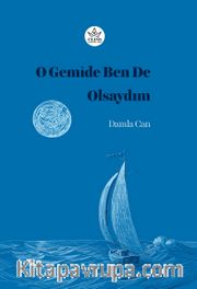 O Gemide Ben De Olsaydım