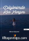 Düşlerimde Kar Yangını