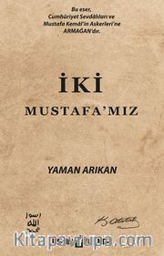 İki Mustafa’mız 