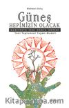 Güneş Hepimizin Olacak & Manifesto Yeni Dünya Düzeni