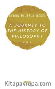 A Journey To The History Of Philosophy Vol . 4