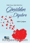 Halk Ozanı Aşık Sabri’den Gönülden Dizelere