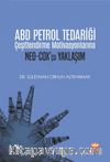 ABD Petrol Tedariği Çeşitlendirme Motivasyonlarına NEO-COX’çu Yaklaşım