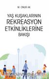 Yaş Kuşaklarının Rekreasyon Etkinliklerine Bakışı