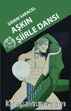 Aşkın Şiirle Dansı
