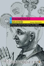 Fenomenoloji ve Geleceği