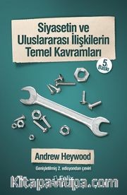 Siyasetin ve Uluslararası İlişkilerin Temel Kavramları