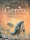Gerda (Ciltli) & Denizde Bir Cesaretin Hikayesi 