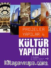 Kültür Yapıları / Projeler Yapılar 4