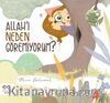 Allah’ı Neden Göremiyorum ? / Küçük Merve’nin Büyük Soruları 1