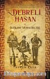 Debreli Hasan ve İntikam Muhacirleri