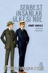 Serbest İnsanlar Ülkesi’nde