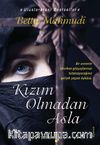 Kızım Olmadan Asla