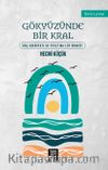 Gökyüzünde Bir Kral