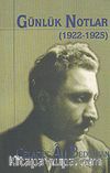 Günlük Notlar (1922-1925)