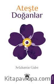 Ateşte Doğanlar