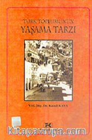 Türk Toplumunun Yaşama Tarzı