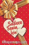 Sadece Senin İçin (Ciltli)