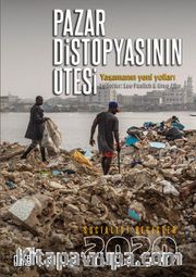 Socialist Register 2020 Pazar Distopyasının Ötesi: Yaşamanın Yeni Yolları