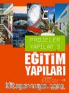 Eğitim yapıları / Projeler Yapılar-3