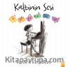 Kalbinin Sesi