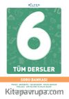 6. Sınıf Tüm Dersler Soru Bankası