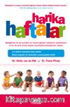 Harika Haftalar (Ciltsiz)
