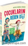 Çocukların Beden Dili & Çocuklarda Davranış Bozuklukları Ve Çözüm Yolları