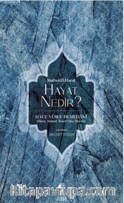 Hayat Nedir?