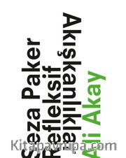 Seza Paker Refleksif Akışkanlıklar