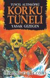 Korku Tüneli 5 / Yasak Gezegen